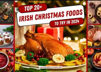 Top 20 Traditional Irish Christmas Foods to Must Try in 2024